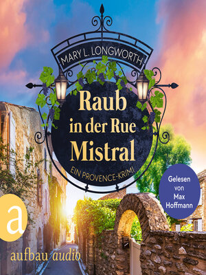cover image of Raub in der Rue Mistral--Verlaque & Bonnet ermitteln, Band 9 (Ungekürzt)